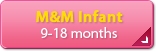 M&M Infant 9-18 months