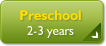 Preschool（2-3years)
